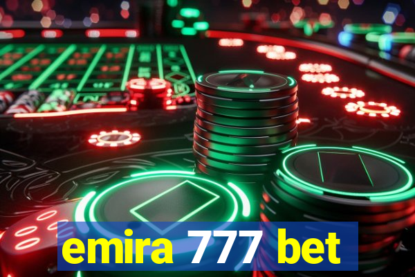 emira 777 bet