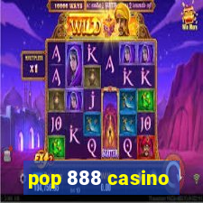 pop 888 casino