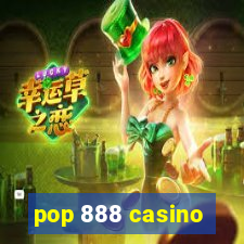 pop 888 casino