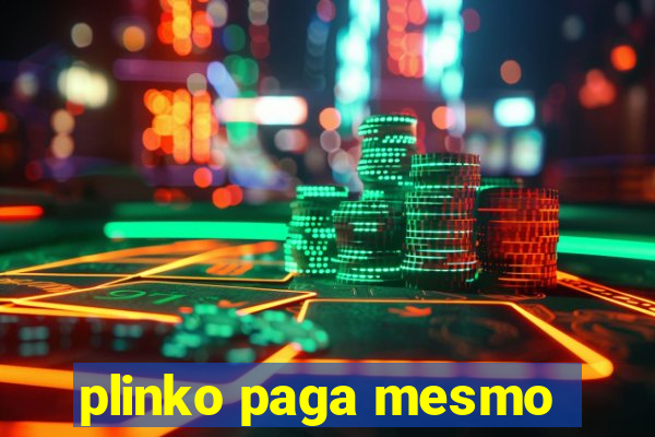 plinko paga mesmo