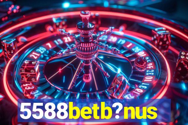 5588betb?nus