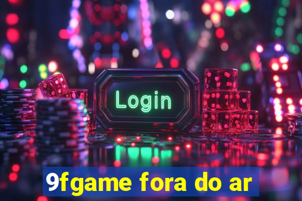 9fgame fora do ar