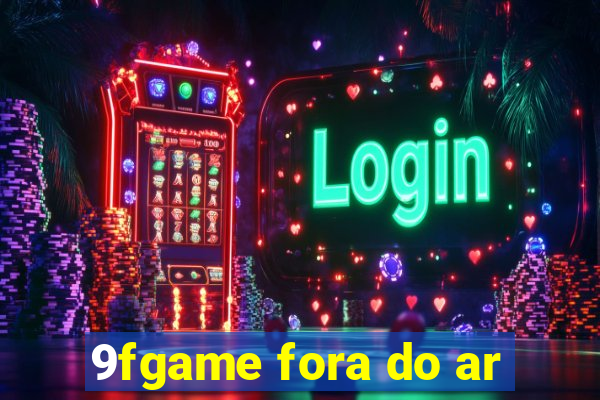 9fgame fora do ar