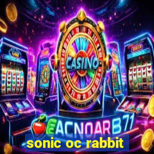 sonic oc rabbit