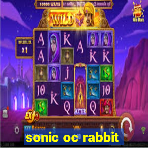 sonic oc rabbit