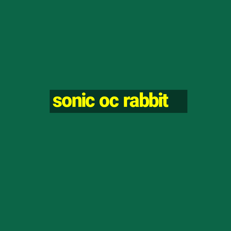 sonic oc rabbit