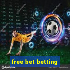 free bet betting