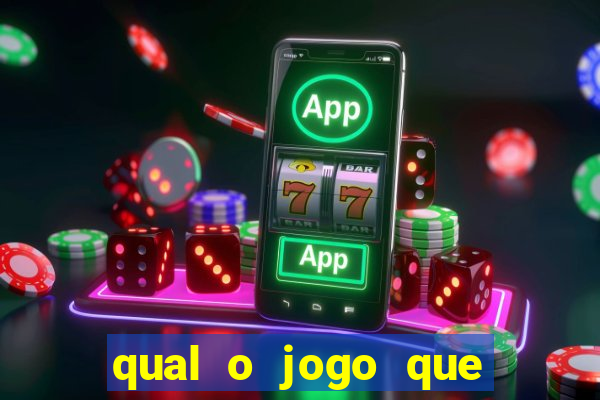 qual o jogo que dar dinheiro