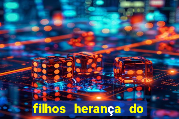 filhos herança do senhor mensagem