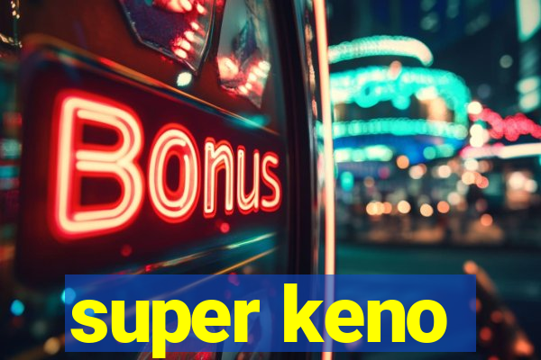 super keno