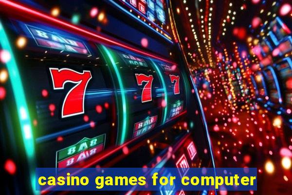 casino games for computer