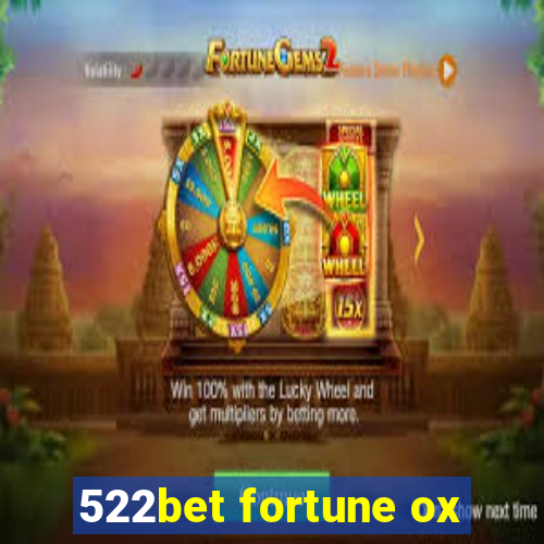 522bet fortune ox