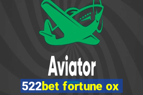 522bet fortune ox