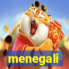 menegali