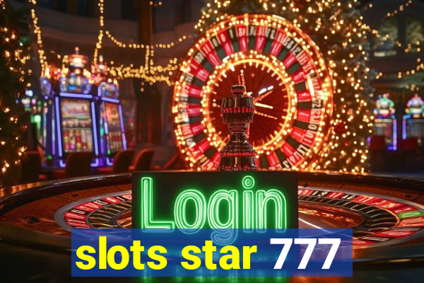 slots star 777