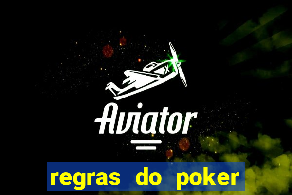 regras do poker texas holdem