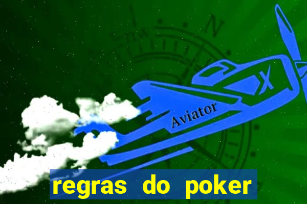 regras do poker texas holdem