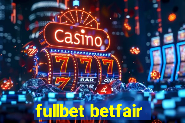 fullbet betfair