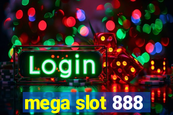 mega slot 888