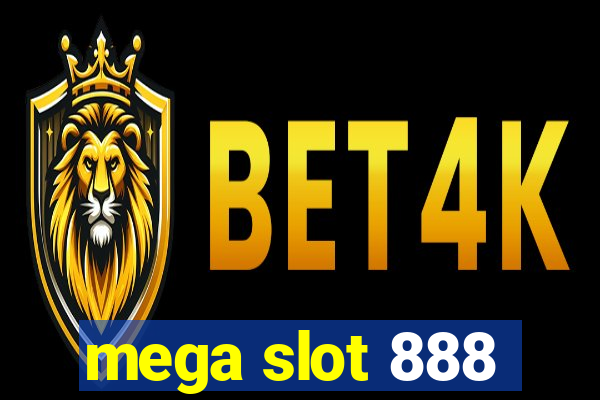 mega slot 888