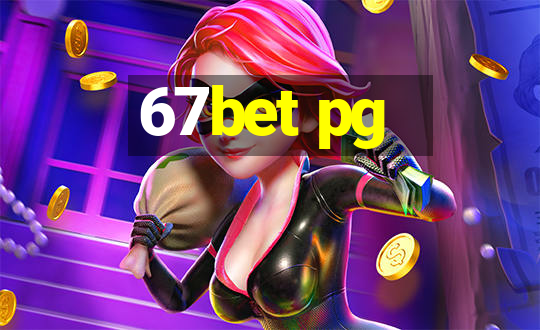 67bet pg