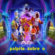 palpite sobre o jogo de hoje