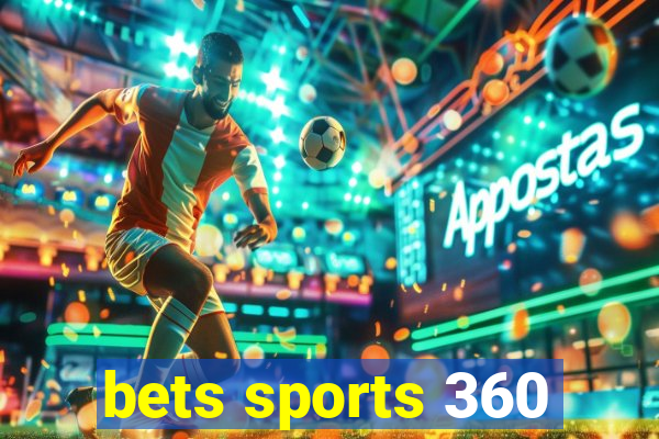 bets sports 360