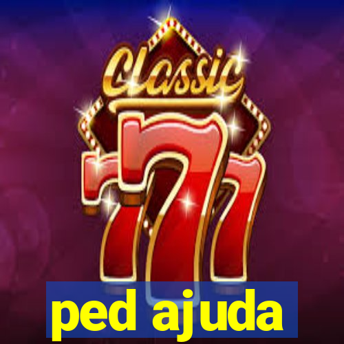 ped ajuda