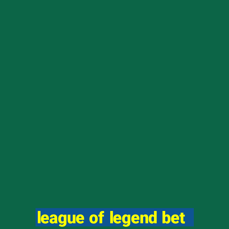 league of legend bet