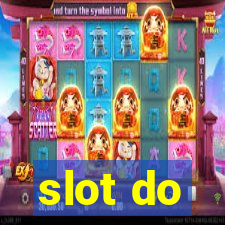 slot do