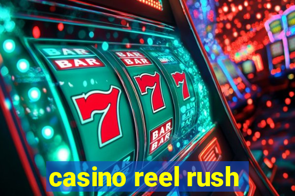 casino reel rush