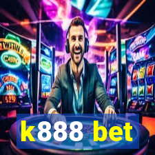 k888 bet