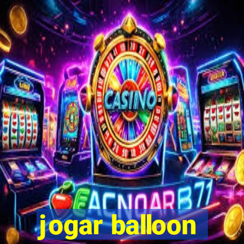 jogar balloon