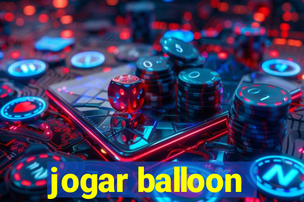 jogar balloon