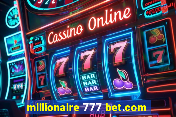 millionaire 777 bet.com