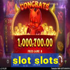 slot slots