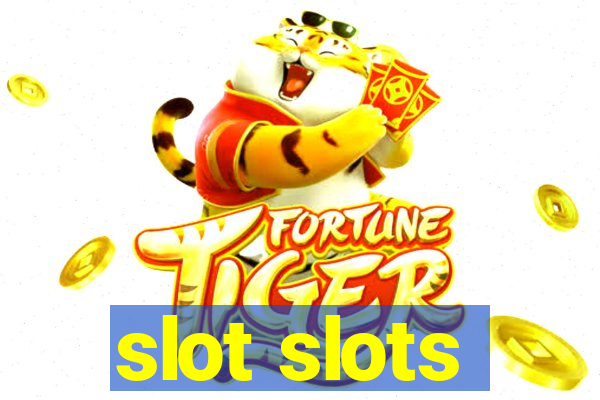 slot slots