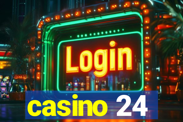 casino 24