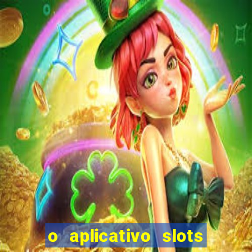 o aplicativo slots for bingo paga mesmo