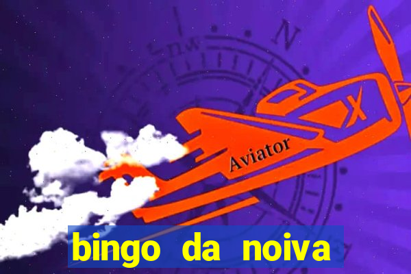 bingo da noiva para imprimir