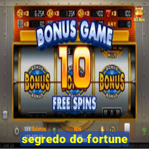 segredo do fortune