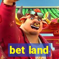 bet land