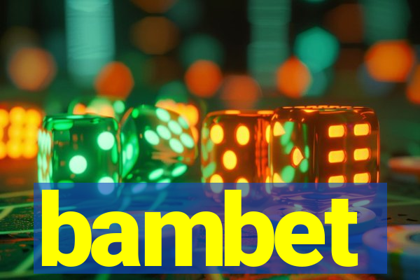 bambet