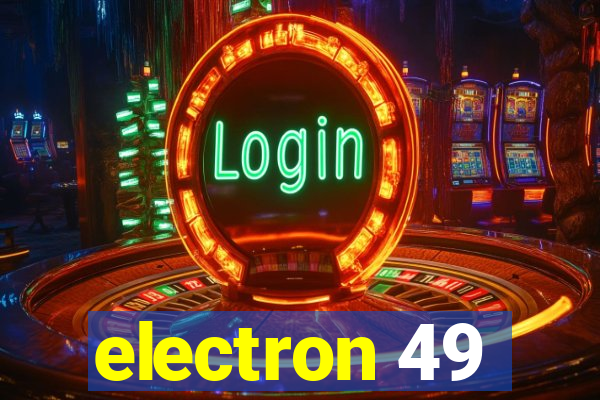 electron 49