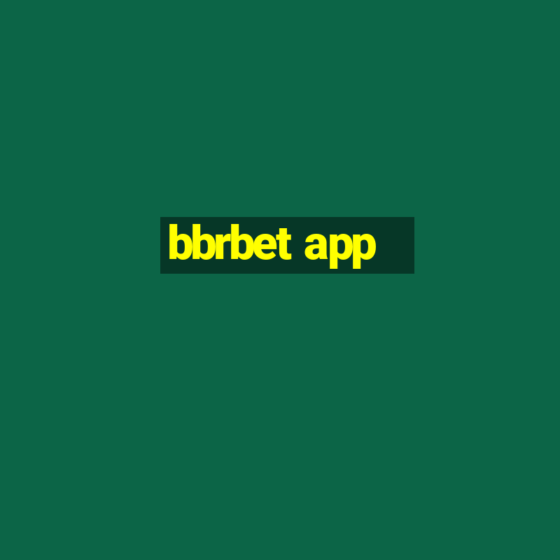 bbrbet app