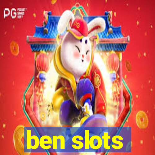 ben slots