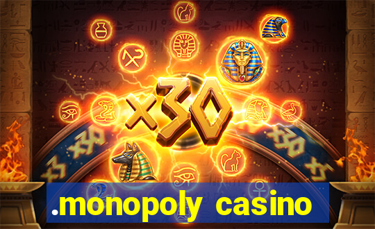 .monopoly casino