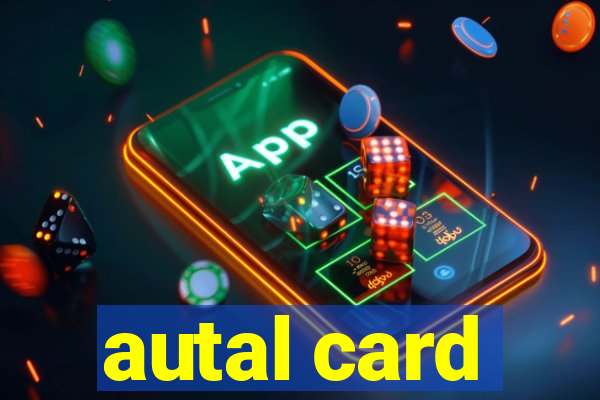 autal card