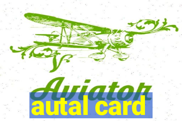 autal card