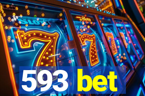 593 bet